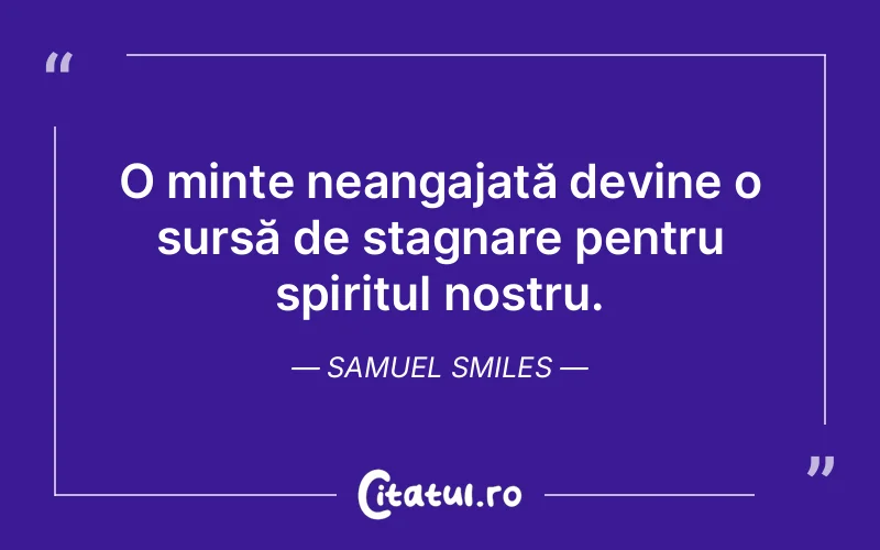 Citat Samuel Smiles - citate spiritualitate