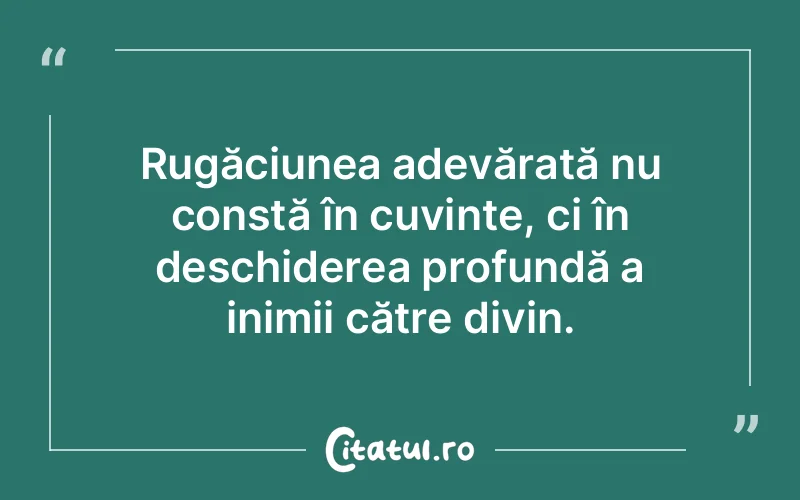Citat Autor necunoscut - citate spiritualitate