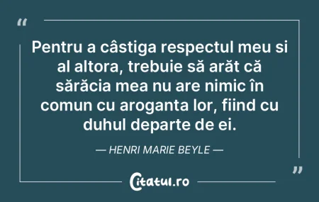 Pentru a câștiga respectul meu și al ...