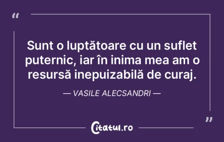 Sunt o luptătoare cu un suflet puternic... Sunt o luptătoare cu un suflet puternic...
