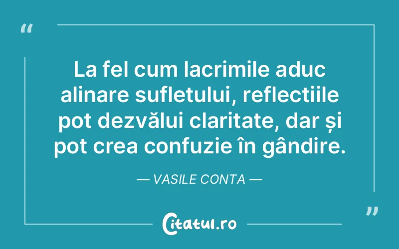 Citat Vasile Conta - citate spiritualitate