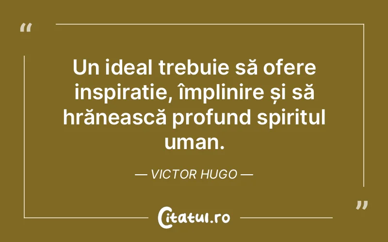 Citat Victor Hugo - citate spiritualitate