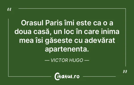 Orașul Paris îmi este ca o a doua cas�...