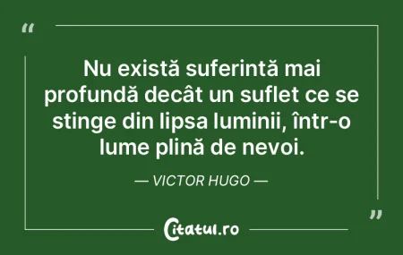 Nu există suferință mai profundă dec...