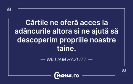 Cărțile ne oferă acces la adâncurile...