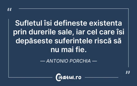 Sufletul își definește existența pri... Sufletul își definește existența pri...