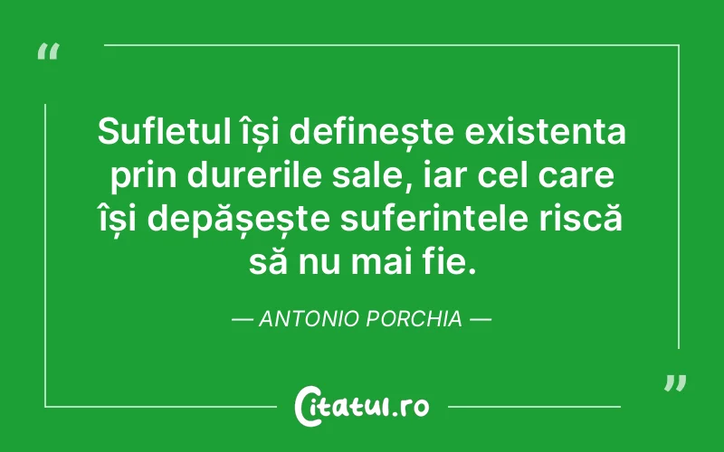 Citat Antonio Porchia - citate spiritualitate