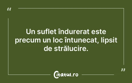 Un suflet îndurerat este precum un loc ... Un suflet îndurerat este precum un loc ...