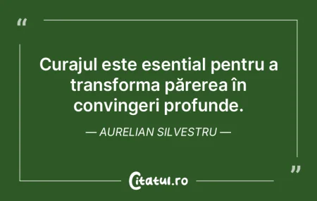 Curajul este esențial pentru a transfor... Curajul este esențial pentru a transfor...