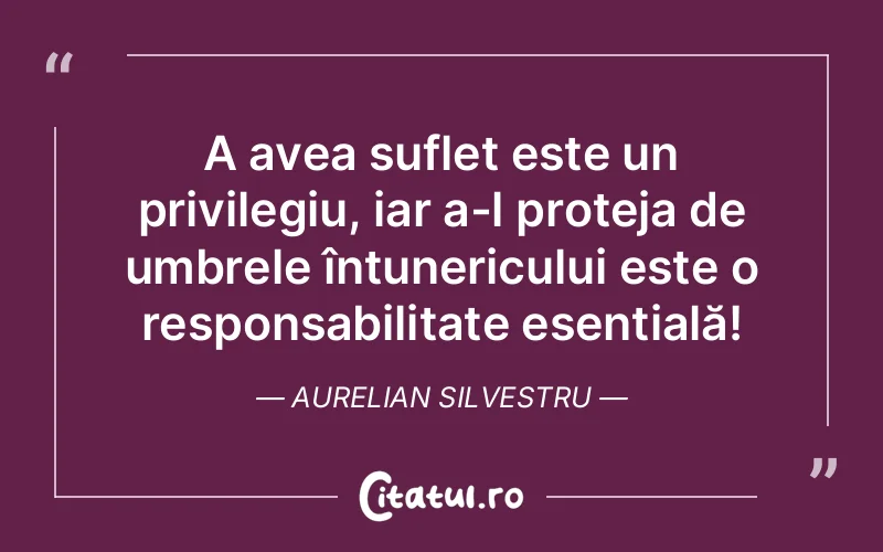 Citat Aurelian Silvestru - citate spiritualitate