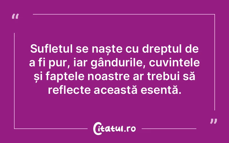 Citat Autor necunoscut - citate spiritualitate