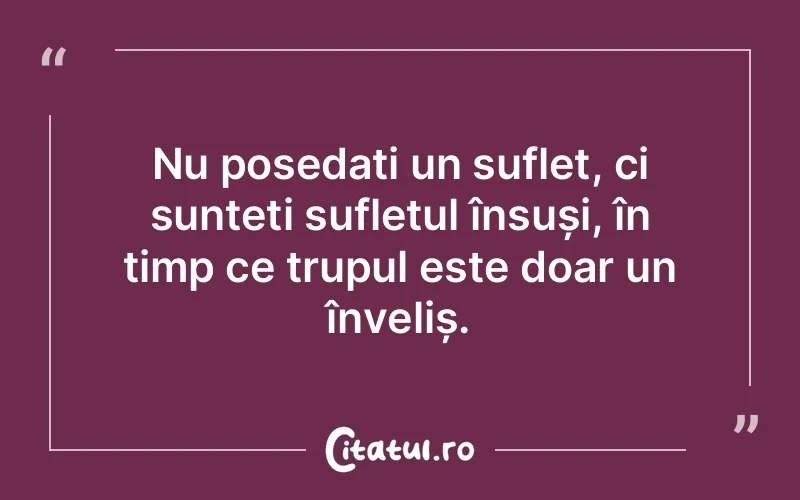 Citat Autor necunoscut - citate spiritualitate