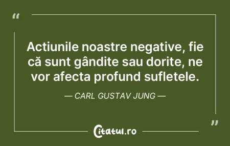 Acțiunile noastre negative, fie că sun... Acțiunile noastre negative, fie că sun...