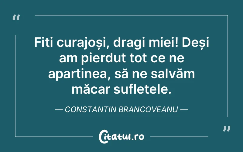 Citat Constantin Brancoveanu - citate spiritualitate