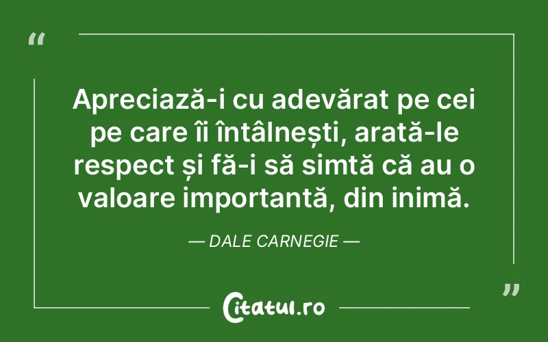 Citat Dale Carnegie - citate spiritualitate