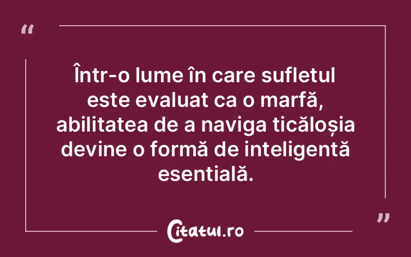 Citat Autor necunoscut - citate spiritualitate