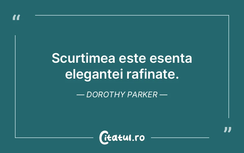 Citat Dorothy Parker - citate spiritualitate