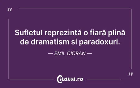 Sufletul reprezintă o fiară plină de ... Sufletul reprezintă o fiară plină de ...