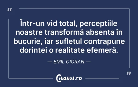 Într-un vid total, percepțiile noastre... Într-un vid total, percepțiile noastre...