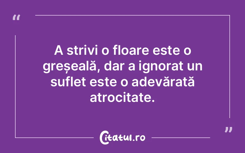 Citat Autor necunoscut - citate spiritualitate