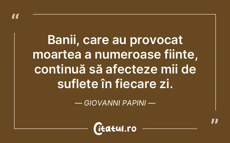 Citat Giovanni Papini - citate spiritualitate