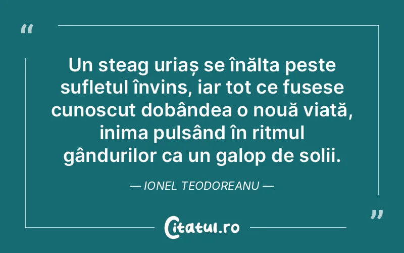 Citat Ionel Teodoreanu - citate spiritualitate