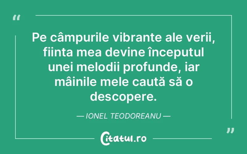 Citat Ionel Teodoreanu - citate spiritualitate
