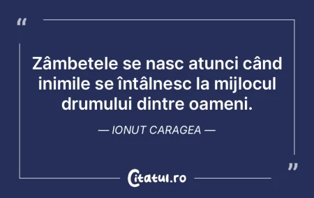 Zâmbetele se nasc atunci când inimile ...