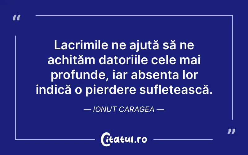Citat Ionut Caragea - citate spiritualitate