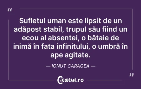 Sufletul uman este lipsit de un adăpost... Sufletul uman este lipsit de un adăpost...