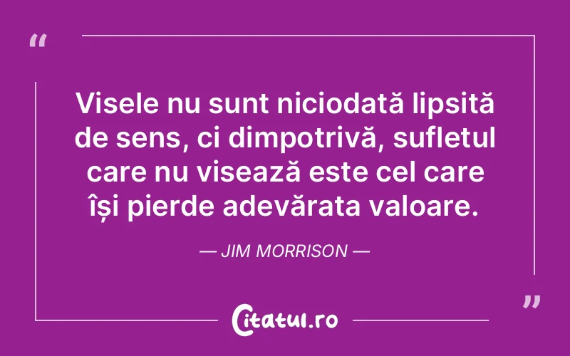 Citat Jim Morrison - citate spiritualitate