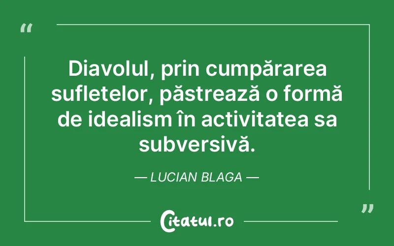 Citat Lucian Blaga - citate spiritualitate