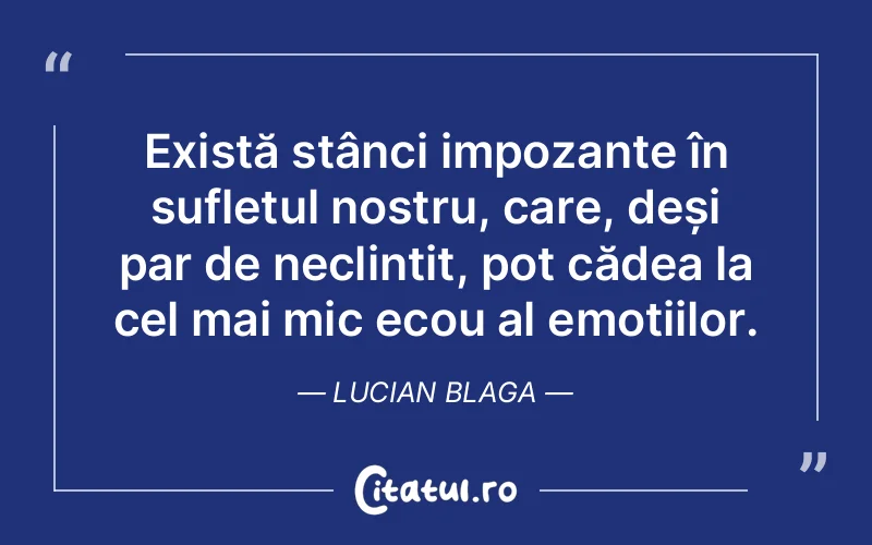 Citat Lucian Blaga - citate spiritualitate