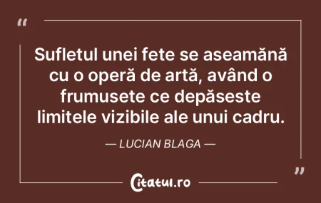 Sufletul unei fete se aseamănă cu o op... Sufletul unei fete se aseamănă cu o op...
