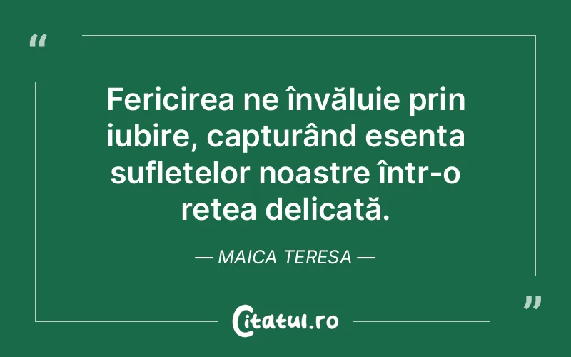 Citat Maica Teresa - citate spiritualitate