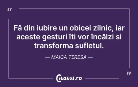 Fă din iubire un obicei zilnic, iar ace... Fă din iubire un obicei zilnic, iar ace...
