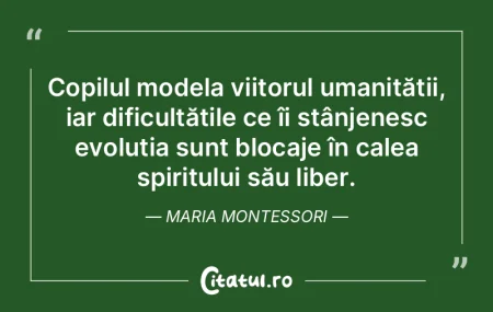 Copilul modela viitorul umanității, ia... Copilul modela viitorul umanității, ia...