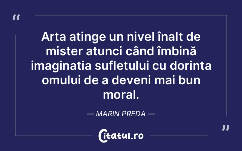 Citat Marin Preda - citate spiritualitate