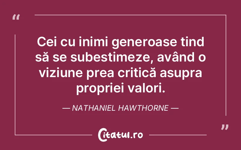 Citat Nathaniel Hawthorne - citate spiritualitate