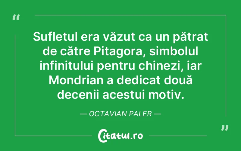 Citat Octavian Paler - citate spiritualitate