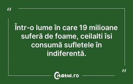 ÃŽntr-o lume în care 19 milioane suferÄ... ÃŽntr-o lume în care 19 milioane suferÄ...