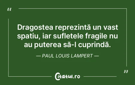 Dragostea reprezintă un vast spațiu, i... Dragostea reprezintă un vast spațiu, i...