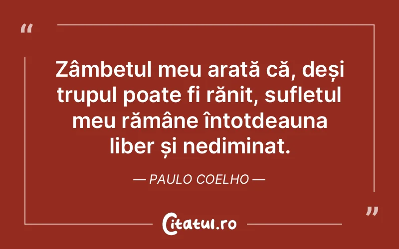 Citat Paulo Coelho - citate spiritualitate