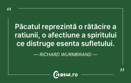Păcatul reprezintă o rătăcire a raț... Păcatul reprezintă o rătăcire a raț...