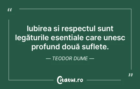 Iubirea și respectul sunt legăturile e... Iubirea și respectul sunt legăturile e...