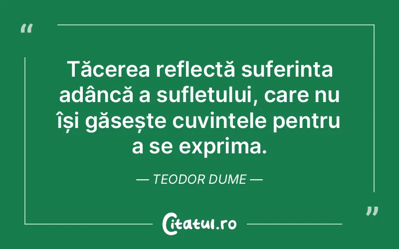 Citat Teodor Dume - citate spiritualitate