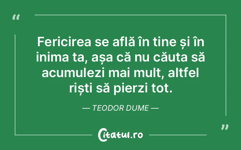 Citat Teodor Dume - citate spiritualitate