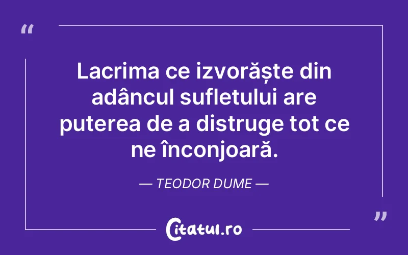 Citat Teodor Dume - citate spiritualitate