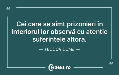 Cei care se simt prizonieri în interior...