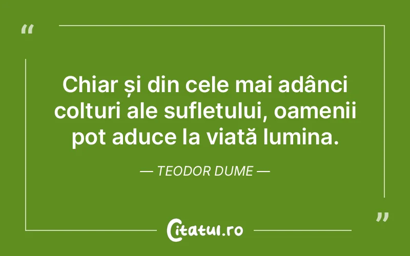 Citat Teodor Dume - citate spiritualitate